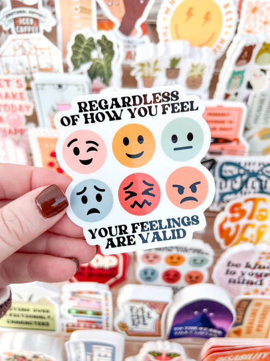 Your Feelings Are Valid Sticker