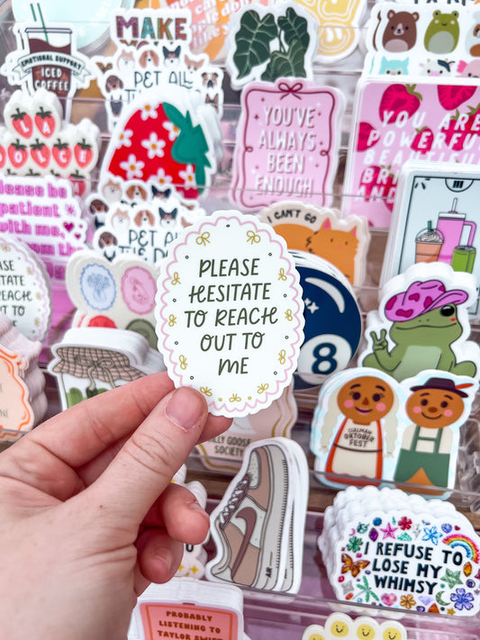Please Hesitate Sticker