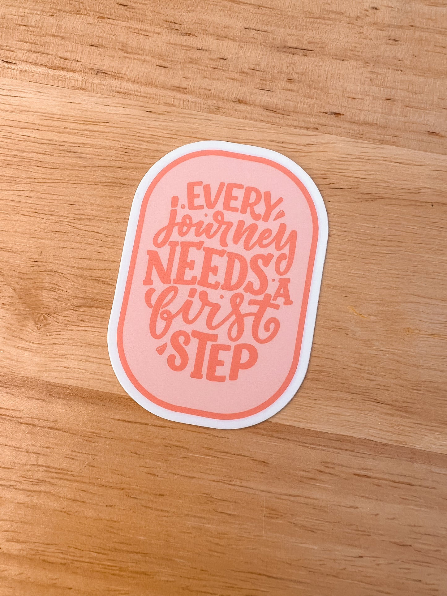 First Step Sticker